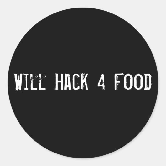 Will Hack 4 Food Ronde Sticker (Voorkant)