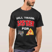 Will handelt zuster voor videogames en Pizza Broth T-shirt (Voorkant)