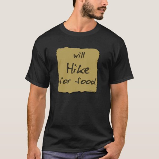Will Hike for Food T-shirt (Voorkant)