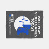 Will I Play Video Games Today Funny Gamer Gaming  Fleece Deken (Voorkant (Horizontaal))