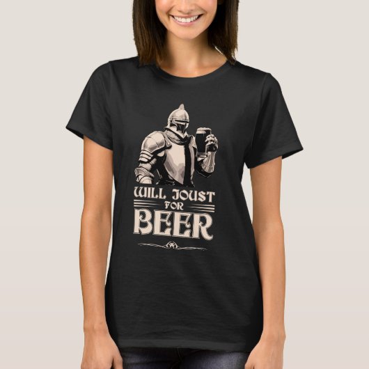 Will Joust voor Beer Knight middeleeuwse steekspel T-shirt (Voorkant)