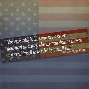 Will man be governed by the small elite bumpersticker