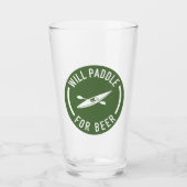 Will Paddle for beer Glas (Voorkant)