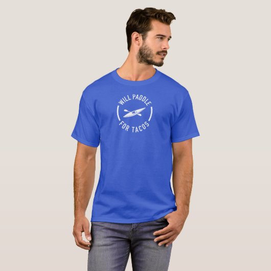 Will Paddle for Tacos T-shirt (Voorkant volledig)