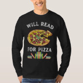Will Read For Pizza 90s Kids Reading Program  Read T-shirt (Voorkant)