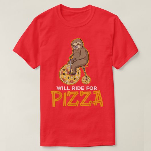 Will Ride for Pizza2219 T-shirt (Design voorkant)