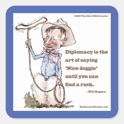 Will Rogers & citaat Vierkante Sticker (Voorkant)