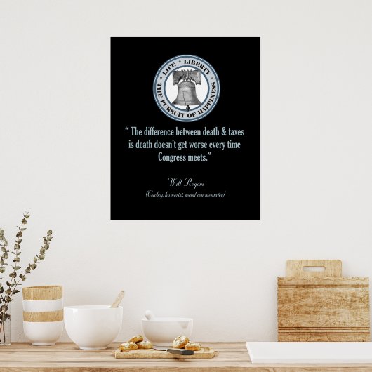 Will Rogers Quote (Dood & Belastingen) Poster (Keuken)