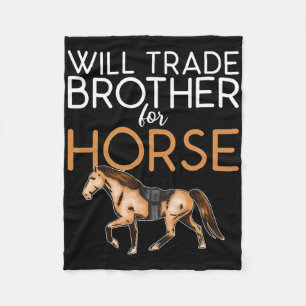 Will ruilen broer voor paard - grappige paardenlie fleece deken