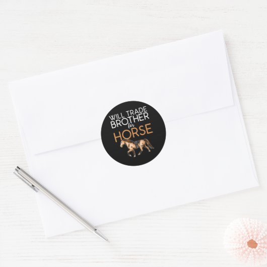 Will ruilen broer voor paard - grappige paardenlie ronde sticker (Envelop)
