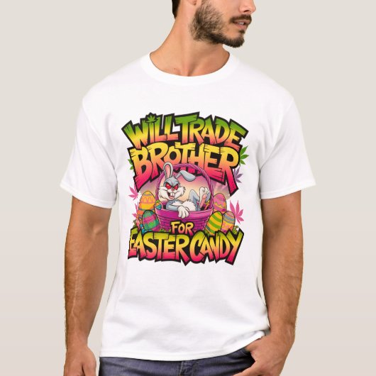 Will ruilt broertje in voor Snoep Bunny Funny T-shirt (Voorkant)