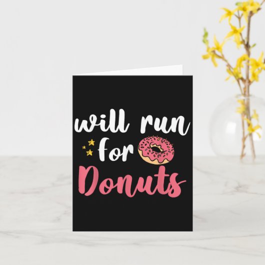 Will Run For Donuts - Motivation Fitness Life  Kaart (Gele Bloem)