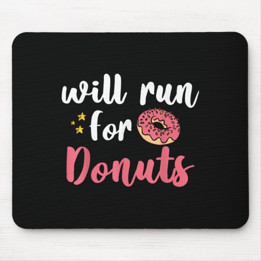 Will Run For Donuts - Motivation Fitness Life  Muismat (Voorkant)