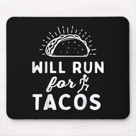 Will Run For Tacos - Motivation Fitness Life Muismat (Voorkant)