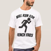 WILL RUN VOOR FRIET, Grappige T-shirts (Voorkant)