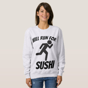 WILL RUN VOOR SUSHI, Grappige T-shirts