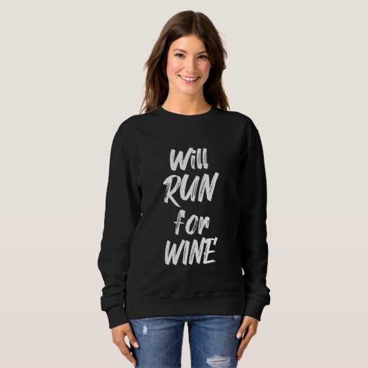 Will Run voor Wine Funny Runner Half Marathoner Wo Trui (Voorkant volledig)