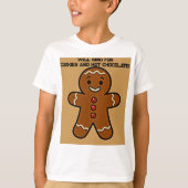 Will SING for Cookies & Cocoa T-shirt (Voorkant)