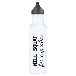 Will Squat for Cupcakes Water Bottle Waterfles