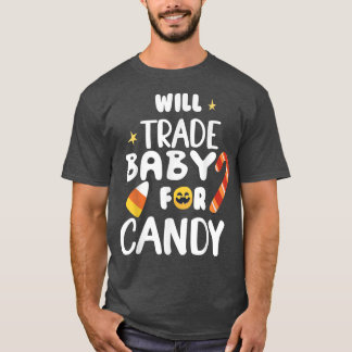 Will trade Baby for Snoep Funny Matching Halloween T-shirt
