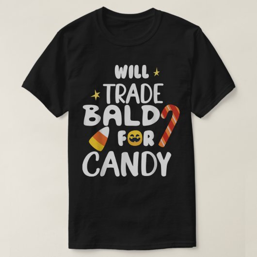 Will trade Bald for Snoep Funny Matching Halloween T-shirt (Design voorkant)