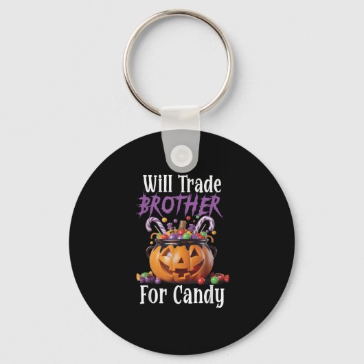 Will Trade Brother For Candy Funny Halloween Girls Sleutelhanger (Voorkant)