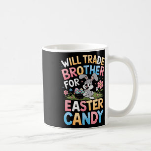 Will trade Brother for Easter Snoep Funny Family G Koffiemok