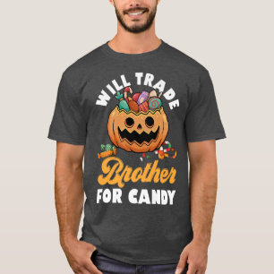 Will trade Brother for Snoep Family Brothers Happy T-shirt