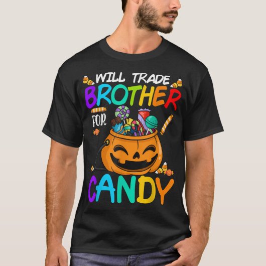 Will trade Brother for Snoep Halloween T-shirt (Voorkant)