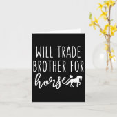 Will Trade Brother voor Paard Grappig Paard Liefhe Kaart (Gele Bloem)