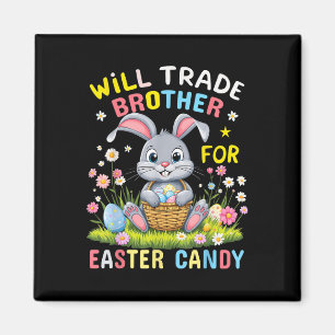 Will Trade Brother voor Paas Snoep Funny Family E Magneet
