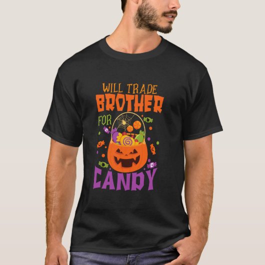 Will Trade Brother voor Snoep Funny Halloween Matc T-shirt (Voorkant)