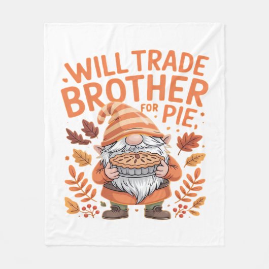 Will Trade Brother voor taart kabouters Thanksgivi Fleece Deken (Voorkant)