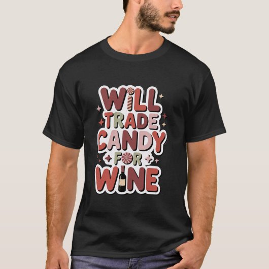 Will Trade Candy for Wine Funny Halloween Women  T-shirt (Voorkant)