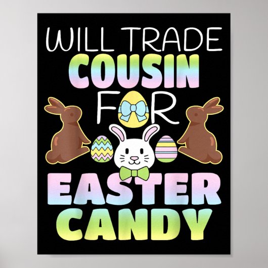 Will Trade Cousin For Easter Candy Cute Kids Poster (Voorkant)