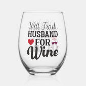 Will Trade echtgenoot voor wijn Stemless glas (Achterkant)