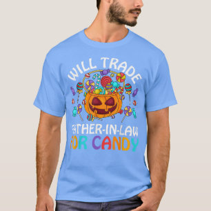 Will Trade FatherInLaw for Snoep Cute Kinder Boys  T-shirt