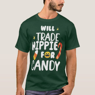 Will trade Hippie voor Snoep Funny Matching Houtwe T-shirt