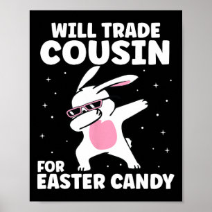 Will trade neef voor Snoep bij Pasen Poster
