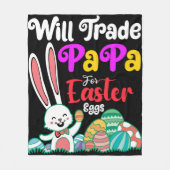 Will Trade Papa For Easter Eggs Fleece Deken (Voorkant)