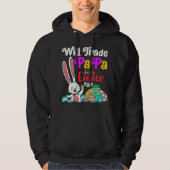 Will Trade Papa For Easter Eggs Hoodie (Voorkant)