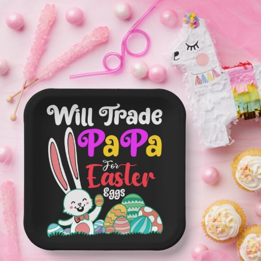 Will Trade Papa for Easter Eggs Papieren Bordje (Feest)