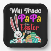 Will Trade Papa for Easter Eggs Papieren Bordje (Voorkant)