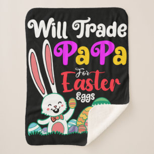 Will Trade Papa for Easter Eggs Sherpa Deken