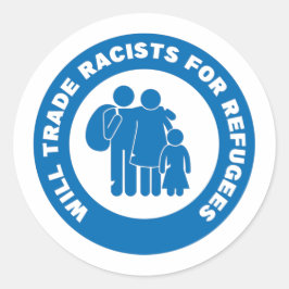 Will Trade Racists for Refugees Pictogram Ronde Sticker