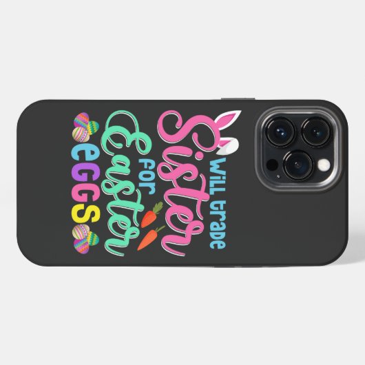 Will Trade Sister for Easter Eggs, Happy Easter iPhone Hoesje (Achterkant horizontaal)