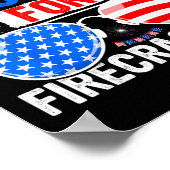 Will Trade Sister for Firecrackers 4th of July Fir Poster (Hoek)