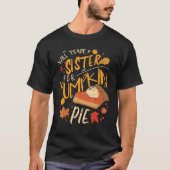Will Trade Sister For Pumpkin Pie T-shirt (Voorkant)
