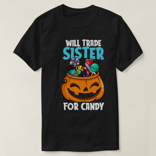 Will Trade Sister for Snoep Matching Halloween Bro T-shirt (Design voorkant)