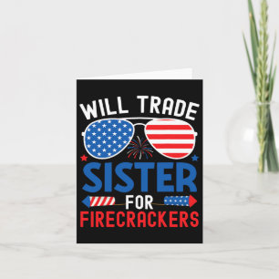 Will Trade Sister Voor Firecrackers Grappig 4e van Kaart